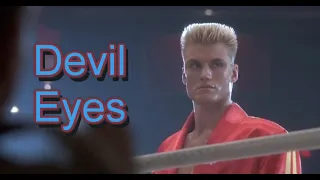 Ivan Drago | Devil Eyes (Slowed) | Edit