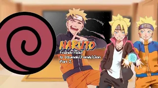 Naruto friends react to Uzumaki(Family)Clan [Part 2]