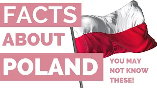 Things You May Not Know About Poland | INTERESTING POLAND FACTS!