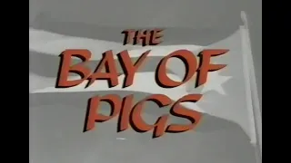 The Bay Of Pigs - PBS (1997)