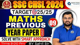 SSC CHSL/CGL 2024 | CHSL Maths Previous Year Questions | SSC CHSL PYQ(Set-09) | by Sahil Sir