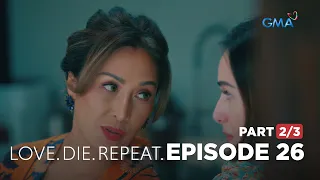 Love. Die. Repeat: The mother's instinct is always right! (Full Episode 26 - Part 2/3)