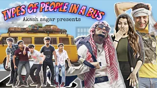 Types of people in a Bus | Akash sagar