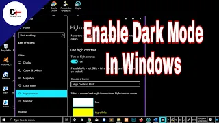 Enable Dark Mode in Windows | High Contrast Mode in Windows Feature