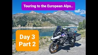 Trip to the ALPS on a BMW R1250GS.. Day 3 Part 2..  To Val-d'Isère France