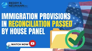 Immigration Provisions in Reconciliation Passed by House Panel