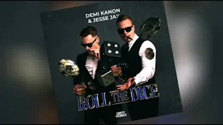 Demi Kanon & Jesse Jax - Roll The Dice (Hardstyle/Music) (HIMW)