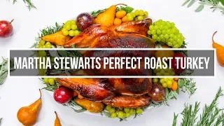 Martha Stewarts Perfect Roast Turkey