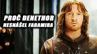 Proč Denethor nesnášel Faramira? - Pán prstenů | Loremasters