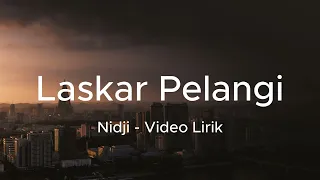 Laskar Pelangi - Nidji (Lirik)