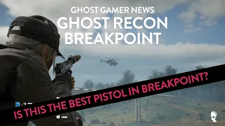 Ghost Recon Breakpoint: Is this the best pistol? GGN Guides