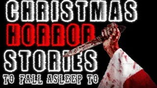 CHRISTMAS HORROR STORIES FOR SLEEP | RAIN SOUNDS