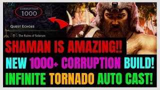 New AMAZING Shaman STORM LORD Build! 1000+ Corruption & INSANE AOE DMG! | Last Epoch