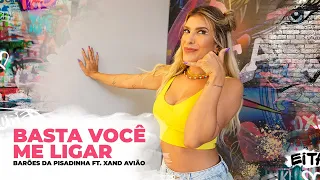 Basta Você Me Ligar - Barões da Pisadinha ft. Xand Avião | Coreografia - Lore Improta