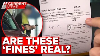 Misleading parking 'fines' convincing Aussies to pay up | A Current Affair