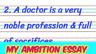 My ambition in life 5 lines Essay in English short Essay very short Essay