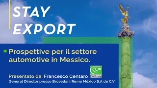 Webinar Stay Export: Prospettive per il settore automotive in Messico