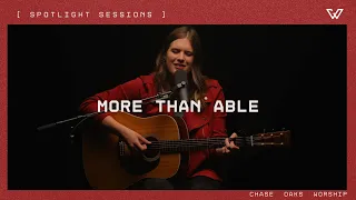 MORE THAN ABLE | Acoustic Spotlight Sessions | Chase Oaks Worship