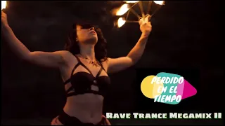 Rave Trance Megamix II (Exclusivo)