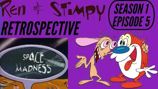 Ren And Stimpy Retrospective Season 1 Episode 5: Space Madness