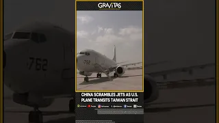 Gravitas | China Scrambles Fighter Jets as U.S. Navy Plane Sails Through Taiwan Strait | WION Shorts