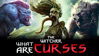 What Are Curses? - Witcher Lore - Witcher Mythology - Witcher Magic