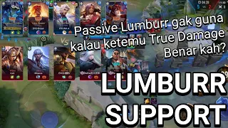 GIMANA KALAU PASSIVE LUMBURR KETEMU TRUE DAMAGE? GAK GUNA? ⟨LUMBURR SUPPORT⟩ ARENA OF VALOR