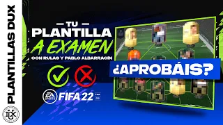 ¡La MEJOR NOTA de la SERIE! | Tu PLANTILLA a EXAMEN #7