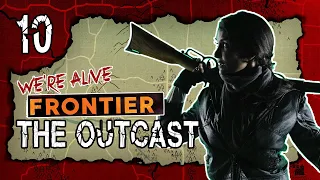 The Outcast | We're Alive: Frontier | Season 1, Episode 10