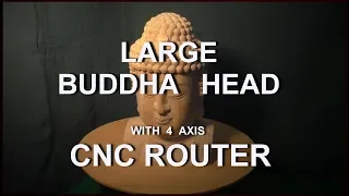 Large Buddha head with CNC router. Большая голова Будды на ЧПУ