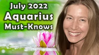 Aquarius July 2022 Astrology (Must-Knows) Horoscope Forecast