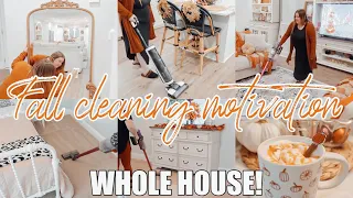 ✨🍁NEW WHOLE HOUSE CLEANING | COZY FALL HOME | WHOLE HOUSE CLEANING MOTIVATION