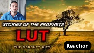 Stories of the Prophets - Lut AS [The Corrupt City] ᴴᴰ REACTION