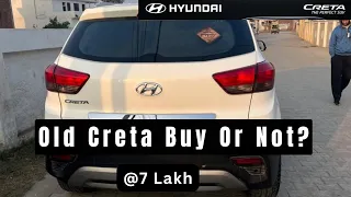 Old CRETA Worth to buy second hand ? | SUV under 7 lakh | Owner Review