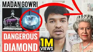 Dangerous Diamond | Tamil | Kohinoor | Madan Gowri | MG