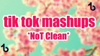 10 minutes tiktok mashups 2020 - tiktok mashup  july 2020  🏵️  NOT CLEAN 🏵️