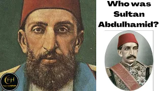 Who was Sultan Abdulhamid ii | Full Documentary