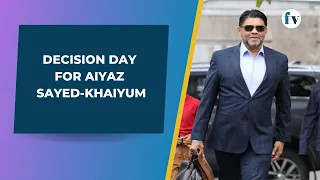 Decision day for Aiyaz Sayed-Khaiyum