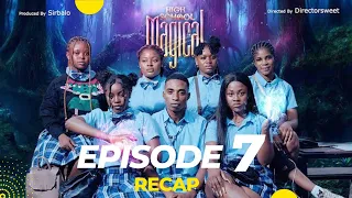 High School Magical (Episode 7) | Recap - The Lost Soul