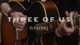 Three of us - Wpadnij (KMevents Live Session)