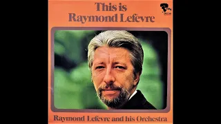 Raymond Lefèvre - This Is Raymond Lefèvre