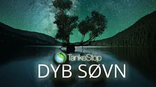 TankeStop - Dyb søvn Meditation (NeuoSync 3D Surround)