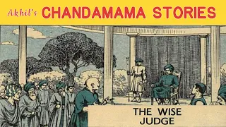 The Wise Judge - Chandamama English Audiobook -  Kids Stories - Moral Stories - Akhil's Kool Stories