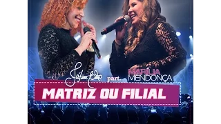 Fátima Leão - MATRIZ OU FILIAL - Part. Marília Mendonça