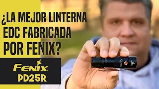 ¿La mejor linterna EDC? Fenix PD25R. Revisión EDC4K