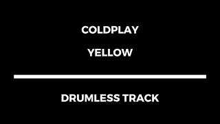 Coldplay - Yellow (drumless)