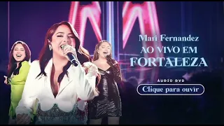 Mari Fernandez CD Promocional 2022 Ao Vivo em Fortaleza Audio DVD