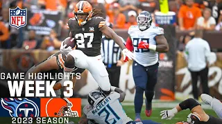 Tennessee Titans vs. Cleveland Browns | 2023 Week 3 Game Highlights