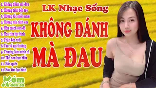 Lk nhạc sống không đánh mà đau được mọi người nghe nhiều nhất