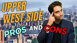 Pros and Cons for Living in the Upper West Side